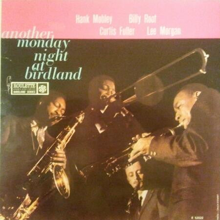 Hank Mobley - Another Monday Night At Birdland (Vinyl, LP, Album, Reissue) Very Good (VG) / Very Good (VG)