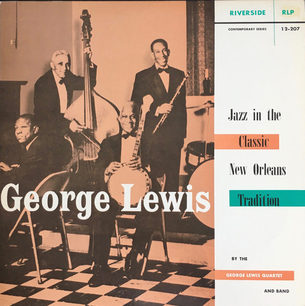 George Lewis (2) - Jazz In The Classic New Orleans Tradition (Vinyl, LP, Album, Reissue, Mono) Very Good Plus (VG+) / Very Good (VG)