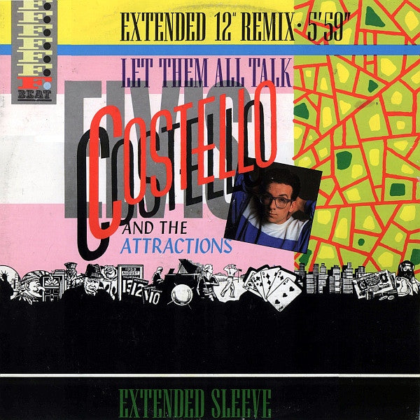 Elvis Costello & The Attractions - Let Them All Talk (Extended 12" Remix) (Vinyl, 12", 45 RPM, Stereo) Very Good (VG) / Very Good (VG)