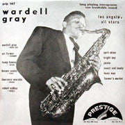 Wardell Gray - Los Angeles All Stars (Vinyl, LP, 10", Album, Reissue) Very Good Plus (VG+) / Very Good Plus (VG+)