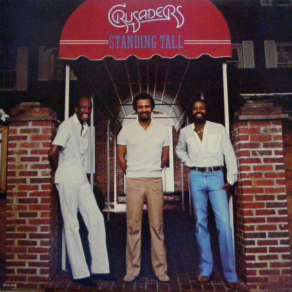 The Crusaders - Standing Tall (Vinyl, LP, Album) Very Good (VG) / Very Good Plus (VG+)
