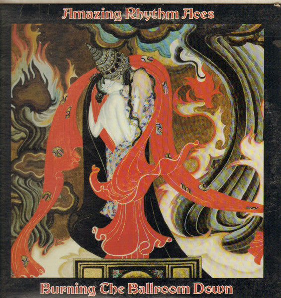 The Amazing Rhythm Aces - Burning The Ballroom Down (Vinyl, LP, Album) Very Good Plus (VG+) / Very Good Plus (VG+)