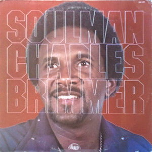 Charles Brimmer - Soulman (Vinyl, LP, Album, Stereo) Very Good (VG) / Very Good Plus (VG+)