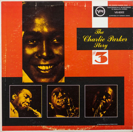 Charlie Parker - The Charlie Parker Story #3 (Vinyl, LP, Album, Compilation, Reissue, Stereo) Very Good Plus (VG+) / Very Good (VG)