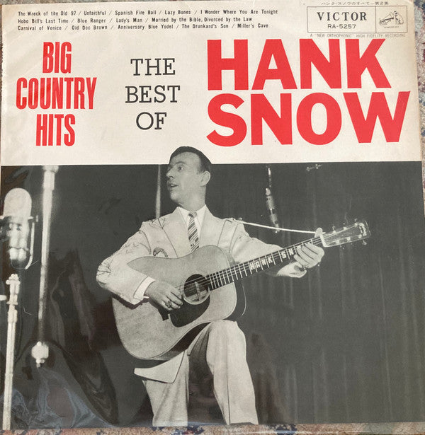 Hank Snow - Big Country Hits The Best Of Hank Snow (Vinyl, LP, Mono, Album) Very Good (VG) / Very Good (VG)