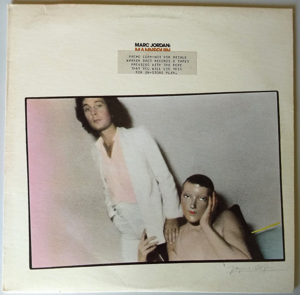 Marc Jordan - Mannequin (Vinyl, LP, Album) Good Plus (G+) / Very Good (VG)