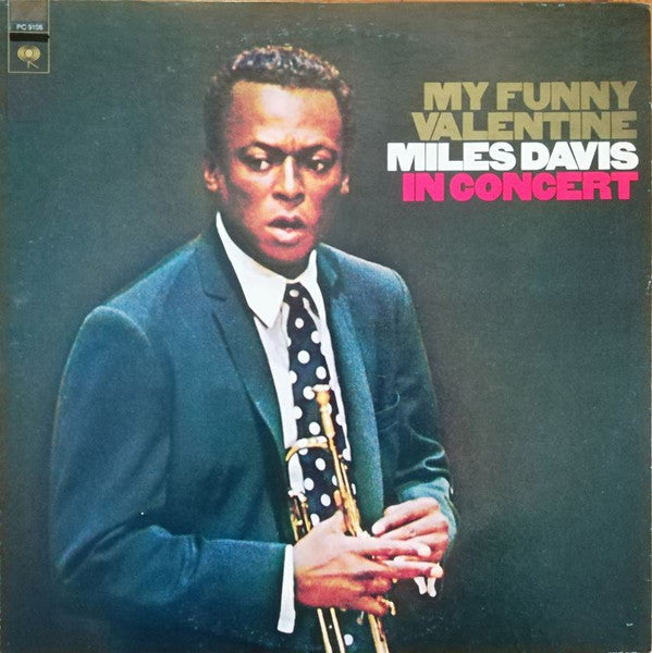 Miles Davis - My Funny Valentine - Miles Davis In Concert (Vinyl, LP, Album, Reissue) Very Good Plus (VG+) / Very Good Plus (VG+)