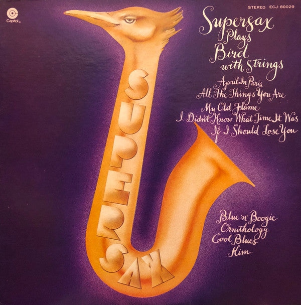 Supersax - Supersax Plays Bird With Strings (Vinyl, LP, Album, Reissue) Very Good Plus (VG+) / Very Good Plus (VG+)