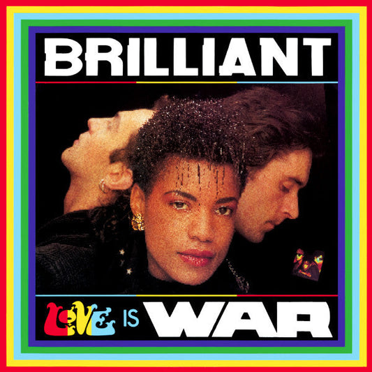 Brilliant - Love Is War (Vinyl, 12", 45 RPM, Single, Stereo) Very Good Plus (VG+) / Very Good Plus (VG+)