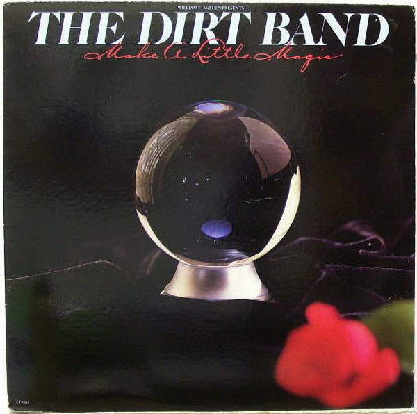 The Dirt Band - Make A Little Magic (Vinyl, LP, Album) Very Good Plus (VG+) / Very Good Plus (VG+)