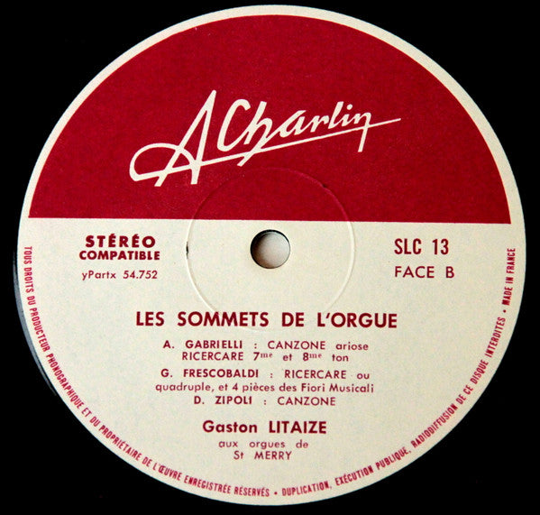 Gaston Litaize - Les Sommets De L'Orgue - III (Vinyl, LP, Album, Stereo) Very Good Plus (VG+) / Good Plus (G+)