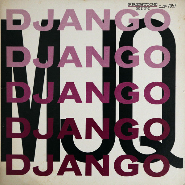 The Modern Jazz Quartet - Django (Vinyl, LP, Album, Reissue, Remastered, Mono) Very Good Plus (VG+) / Very Good (VG)
