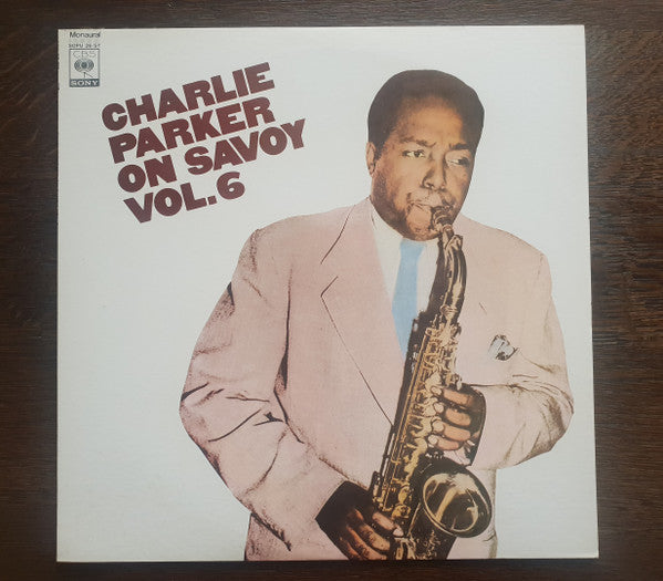 Charlie Parker - Charlie Parker On Savoy Vol. 6 (Vinyl, LP, Compilation, Reissue, Mono) Very Good Plus (VG+) / Very Good Plus (VG+)