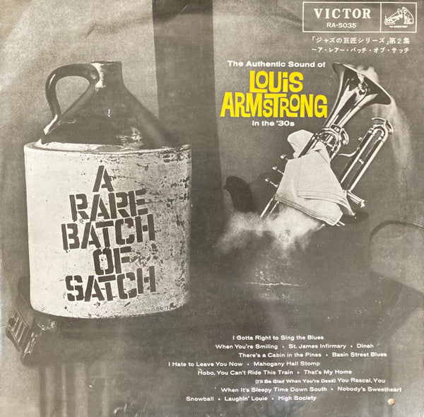 Louis Armstrong - A Rare Batch Of Satch (The Authentic Sound Of Louis Armstrong In The '30s) (Vinyl, LP, Album, Compilation) Very Good Plus (VG+) / Good Plus (G+)