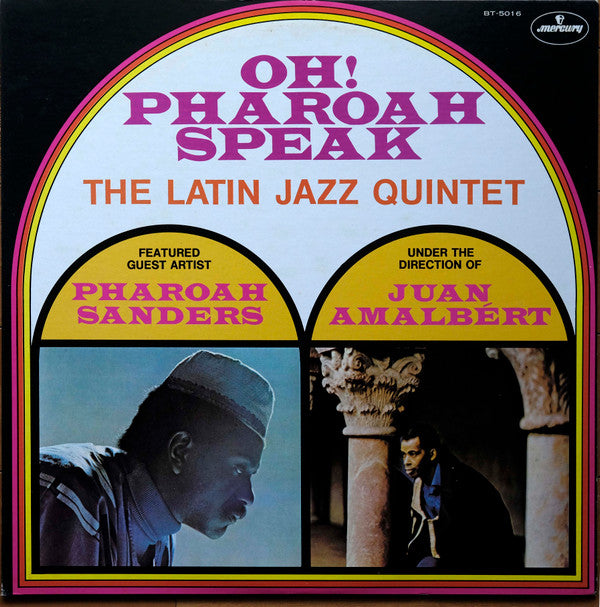 Latin Jazz Quintet - Oh! Pharoah Speak (Vinyl, LP, Album, Reissue, Stereo) Very Good Plus (VG+) / Very Good Plus (VG+)