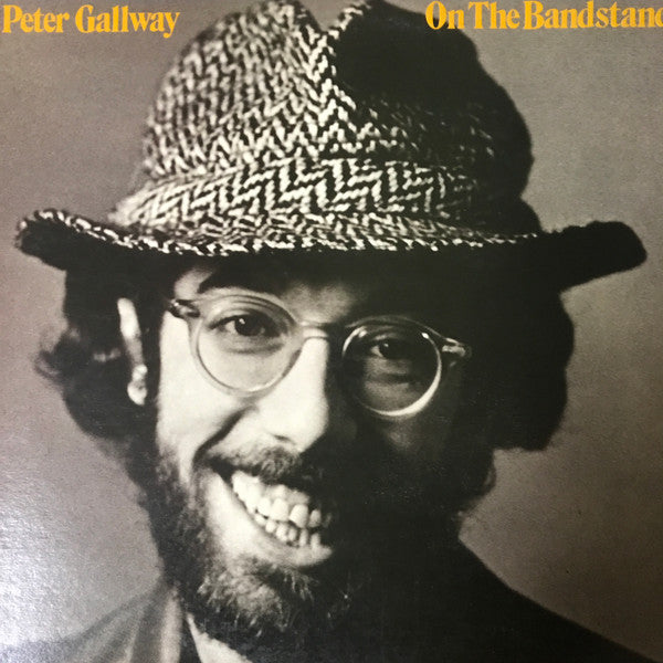Peter Gallway - On The Bandstand (Vinyl, LP, Album, Stereo) Very Good Plus (VG+) / Very Good (VG)