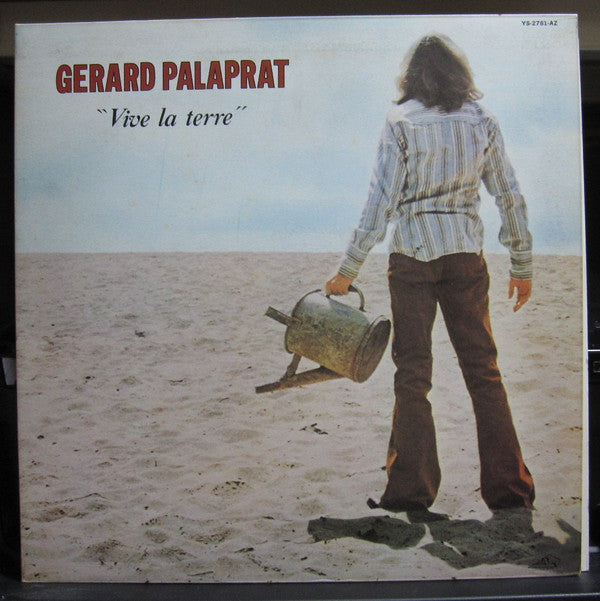 Gérard Palaprat - "Vive La Terre" (Vinyl, LP, Album, Promo) Very Good (VG) / Good Plus (G+)