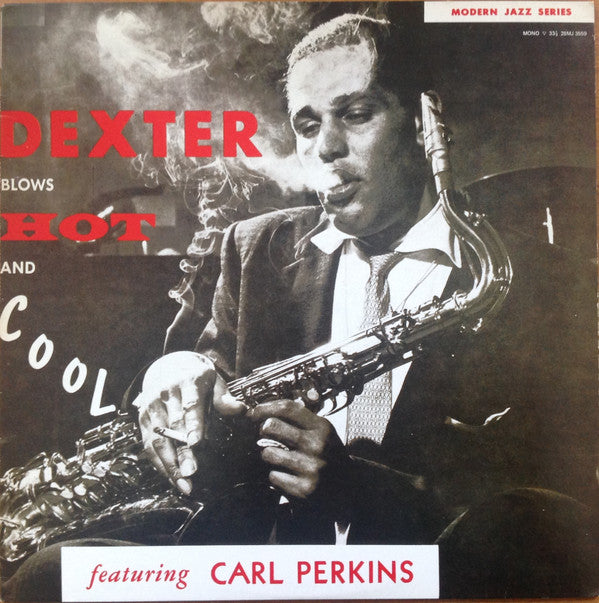 Dexter Gordon - Dexter Blows Hot And Cool (Vinyl, LP, Album, Reissue, Mono) Very Good (VG) / Very Good (VG)