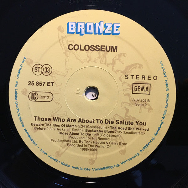 Colosseum - Those Who Are About To Die Salute You (Vinyl, LP, Album, Reissue) Very Good Plus (VG+) / Very Good Plus (VG+)