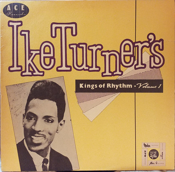 Ike Turner's Kings Of Rhythm - Ike Turner & His Kings Of Rhythm Vol...
