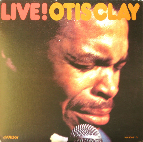 Otis Clay - Live! Otis Clay (2xVinyl, LP, Album) Very Good Plus (VG+) / Very Good Plus (VG+)