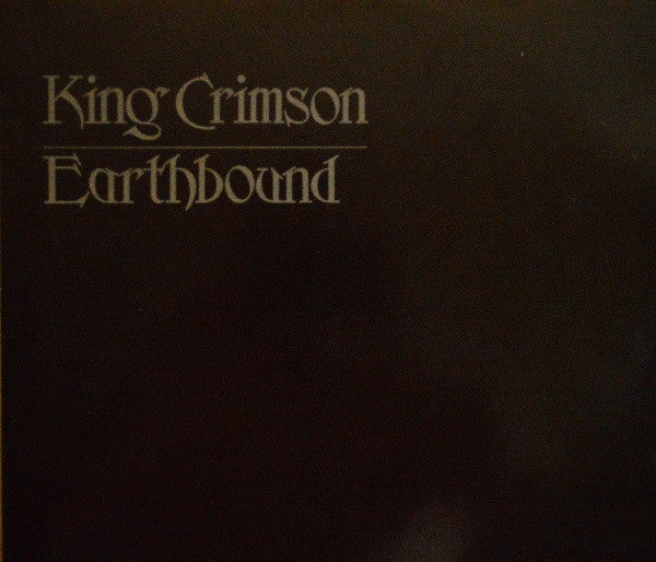 King Crimson - Earthbound (Vinyl, LP, Album, Reissue)