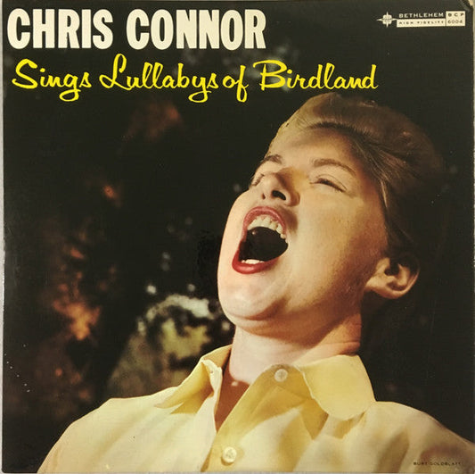 Chris Connor - Sings Lullabys Of Birdland (Vinyl, LP, Album, Reissue, Repress, Mono) Good Plus (G+) / Fair (F)