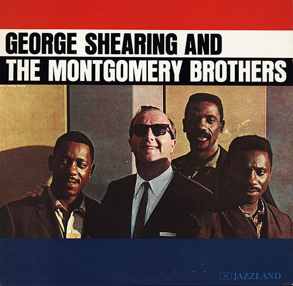 George Shearing - George Shearing And The Montgomery Brothers (Vinyl, LP, Album, Reissue, Stereo) Very Good Plus (VG+) / Very Good Plus (VG+)