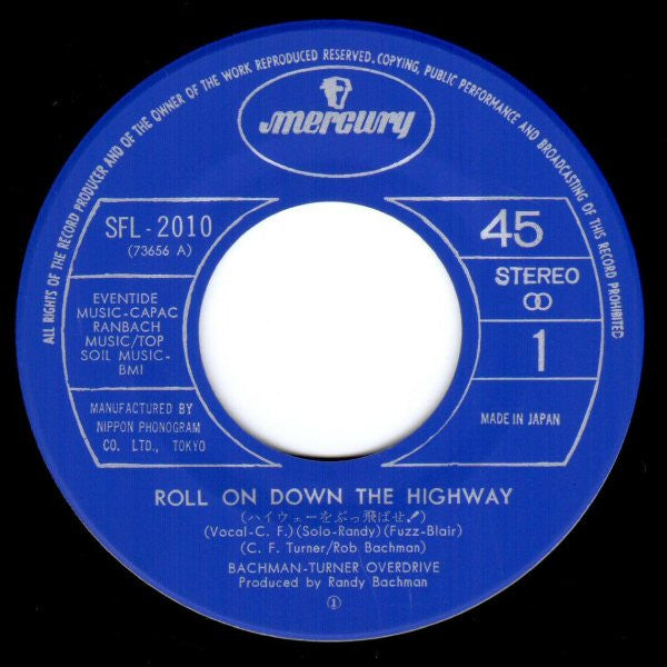 Bachman-Turner Overdrive - Roll On Down The Highway (Vinyl, 7", Single) Near Mint (NM or M-) / Very Good Plus (VG+)