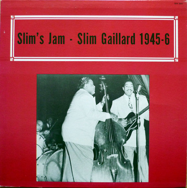 Slim Gaillard - Slim's Jam - Slim Gaillard 1945-6 (Vinyl, LP, Compilation) Very Good Plus (VG+) / Very Good Plus (VG+)