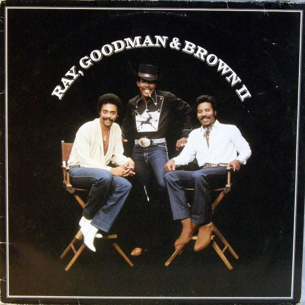 Ray, Goodman & Brown - Ray, Goodman & Brown II (Vinyl, LP, Album) Very Good Plus (VG+) / Very Good (VG)