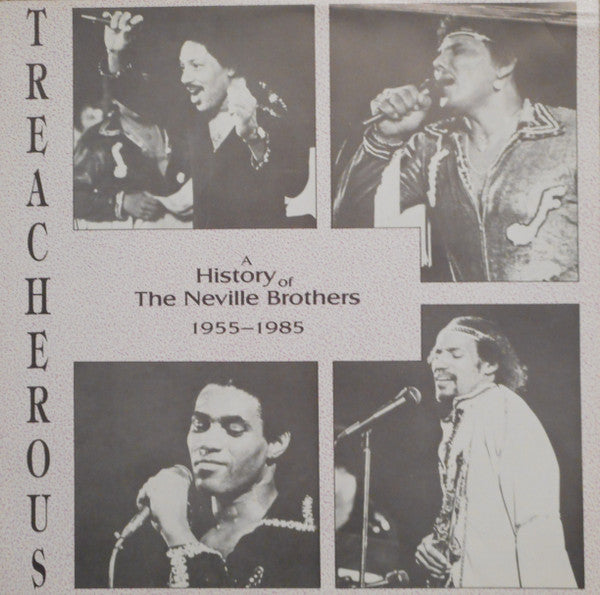 The Neville Brothers - Treacherous: A History Of The Neville Brothers (1955 -1985) (2xVinyl, LP, Compilation) Good Plus (G+) / Very Good (VG)