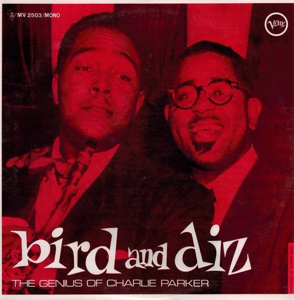 Charlie Parker - Bird And Diz (Vinyl, LP, Album, Reissue, Mono) Very Good Plus (VG+) / Very Good (VG)