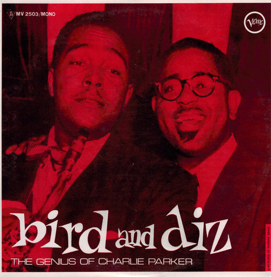 Charlie Parker - Bird And Diz (Vinyl, LP, Album, Reissue, Mono) Very Good Plus (VG+) / Good Plus (G+)
