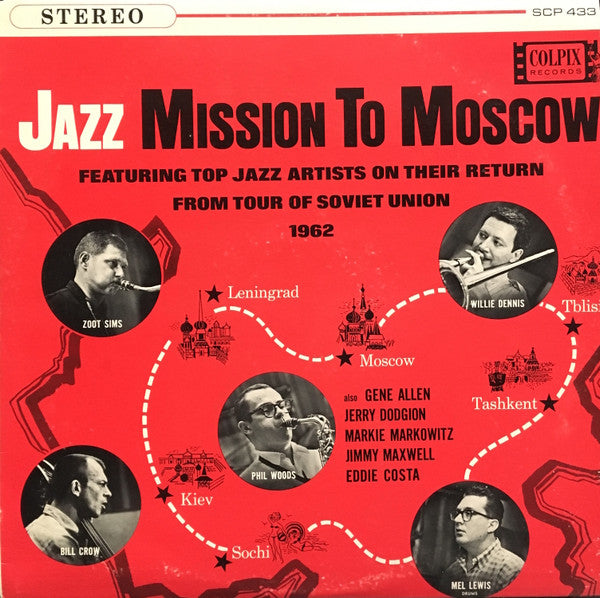 Zoot Sims - Jazz Mission To Moscow (Featuring Top Jazz Artists On Their Return From Tour Of Soviet Union 1962) (Vinyl, LP, Album, Stereo) Very Good Plus (VG+) / Very Good (VG)