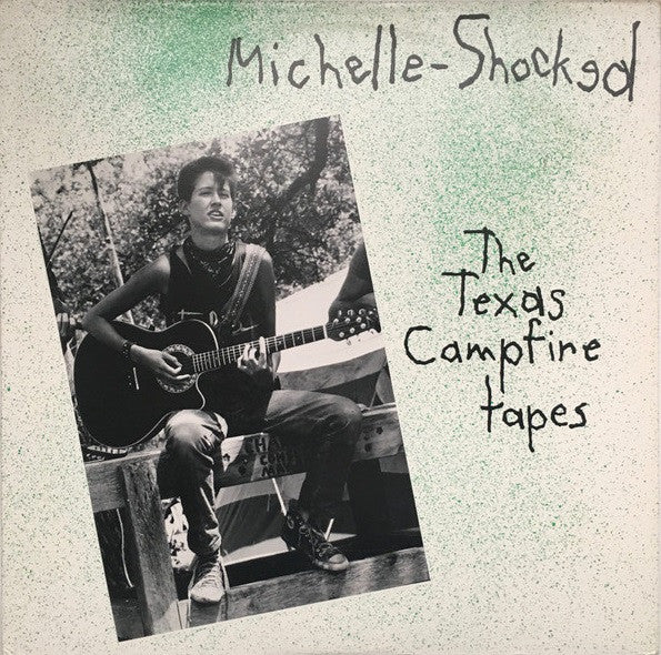 Michelle Shocked - The Texas Campfire Tapes (Vinyl, LP, Album) Very Good Plus (VG+) / Very Good Plus (VG+)