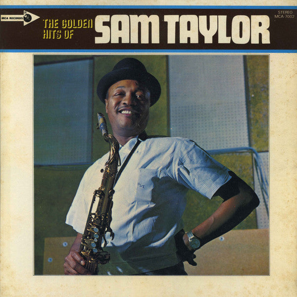 Sam Taylor (2) - The Golden Hits Of Sam Taylor (Vinyl, LP, Compilation, Stereo) Very Good (VG) / Very Good (VG)