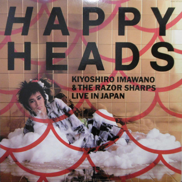 Kiyoshiro Imawano & The Razor Sharps - Happy Heads / Kiyoshiro Imawano & The Razor Sharps Live In Japan (Vinyl, LP, Album) Very Good Plus (VG+) / Very Good Plus (VG+)