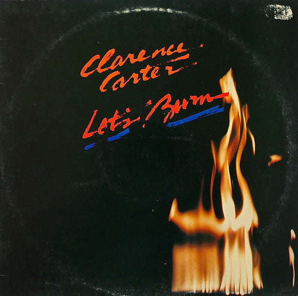 Clarence Carter - Let's Burn (Vinyl, LP, Album) Good Plus (G+) / Very Good (VG)
