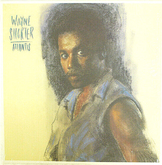 Wayne Shorter - Atlantis (Vinyl, LP, Album) Very Good Plus (VG+) / Very Good Plus (VG+)