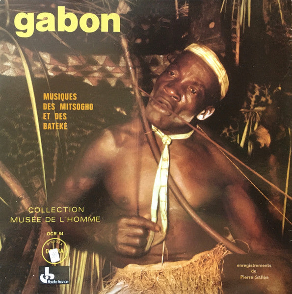 Mitsogho - Gabon: Musiques Des Mitsogho Et Des Batéké (Vinyl, LP, Stereo, Reissue) Very Good (VG) / Very Good (VG)