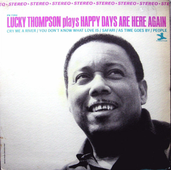 Lucky Thompson - Happy Days Are Here Again (Vinyl, LP, Album, Stereo) Very Good (VG) / Good Plus (G+)