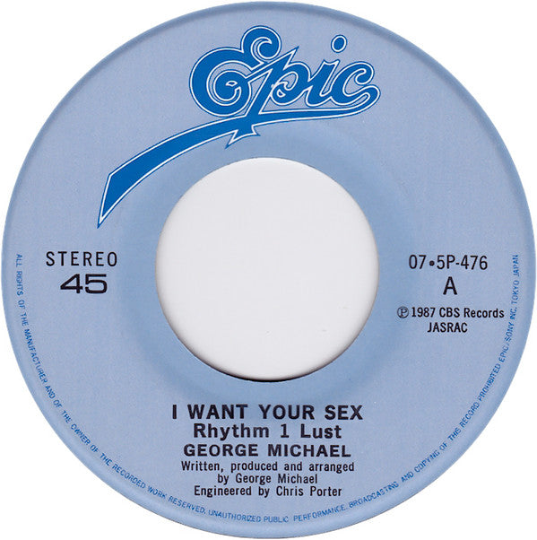George Michael - I Want Your Sex (Vinyl, 7", 45 RPM, Single, Stereo) Very Good Plus (VG+) / Very Good Plus (VG+)