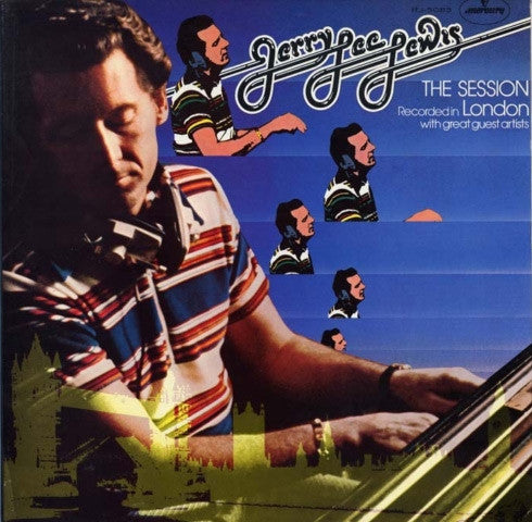 Jerry Lee Lewis - The Session Recorded In London With Great Guest Artists (Rock & Roll Super Session) (Vinyl, LP, Album) Very Good Plus (VG+) / Good Plus (G+)