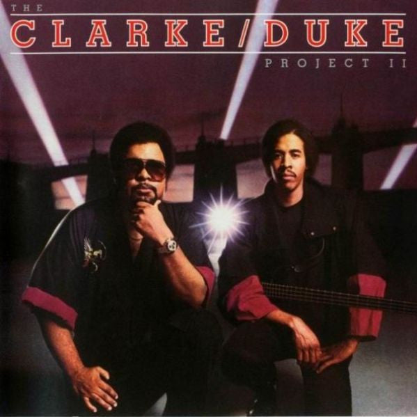 Stanley Clarke/George Duke - The Clarke / Duke Project II (Vinyl, LP, Album) Very Good Plus (VG+) / Very Good Plus (VG+)