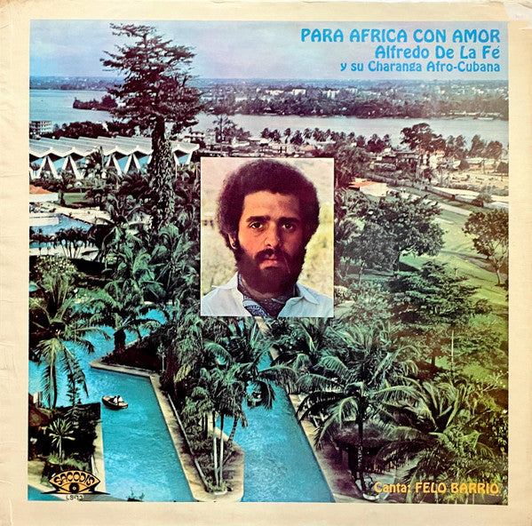Alfredo De La Fé - Para Africa Con Amor (Vinyl, LP, Album) Very Good (VG) / Good Plus (G+)