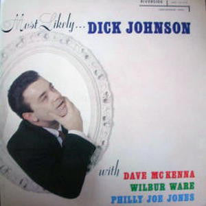 Dick Johnson (3) - Most Likely... (Vinyl, LP, Album, Reissue) Very Good Plus (VG+) / Very Good Plus (VG+)
