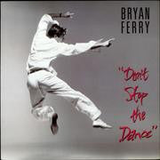 Bryan Ferry - Don't Stop The Dance (Vinyl, 12", 45 RPM) Very Good Plus (VG+) / Very Good Plus (VG+)