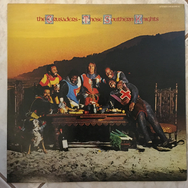 The Crusaders - Those Southern Knights (Vinyl, LP, Album, Reissue, Stereo) Very Good Plus (VG+) / Very Good Plus (VG+)