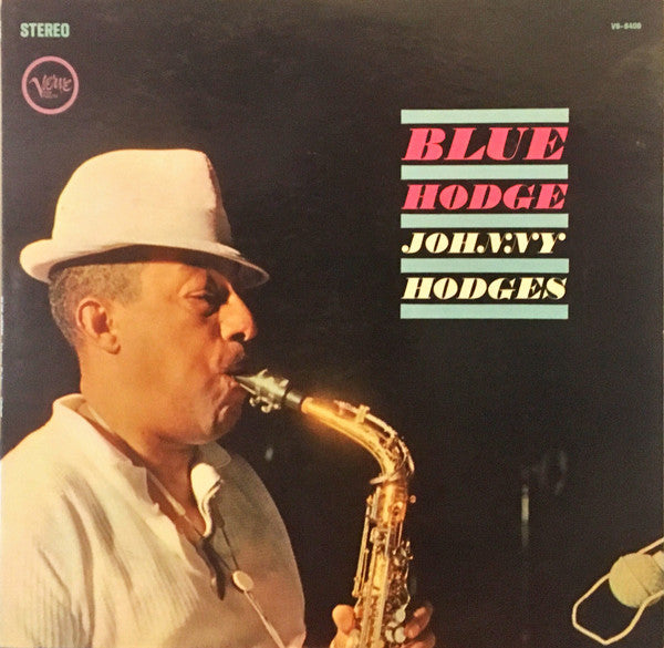 Johnny Hodges - Blue Hodge (Vinyl, LP, Album, Stereo) Very Good (VG) / Good Plus (G+)